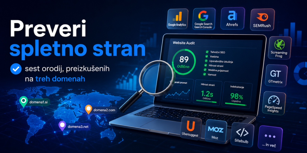 Preveri spletno stran sest orodij, preizkusenih na treh domenah