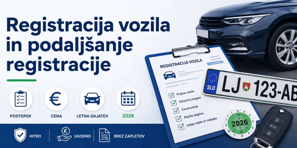 Registracija vozila in podaljšanje registracije